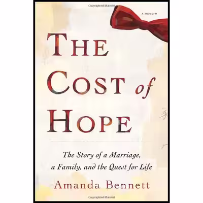 کتاب The Cost of Hope اثر Amanda Bennett and Amanda Bennett انتشارات Random House