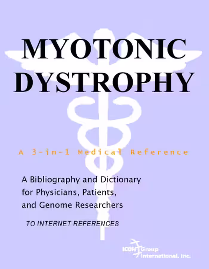 خرید و دانلود نسخه کامل کتاب Myotonic Dystrophy - A Bibliography and Dictionary for Physicians, Patients, and Genome Researchers