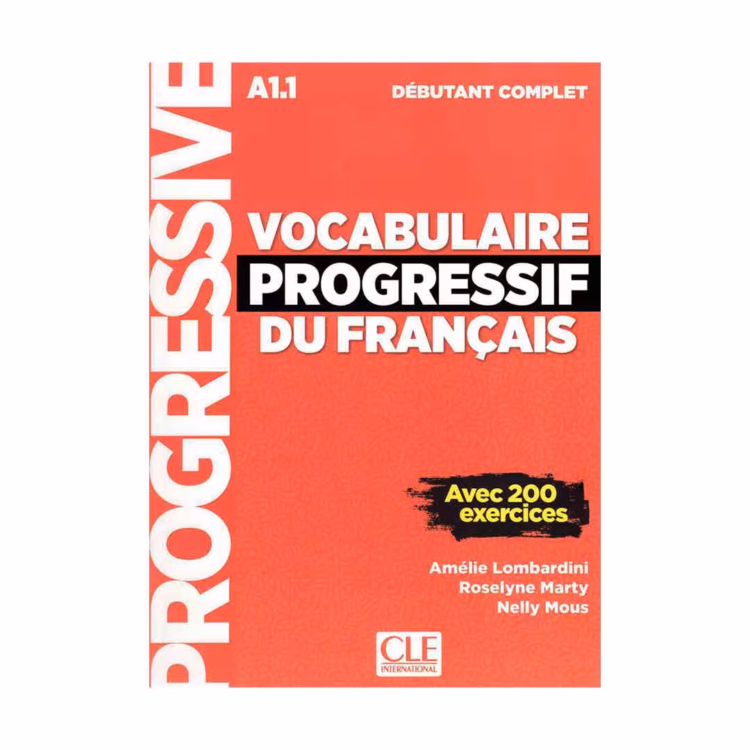 Vocabulaire Progressif Du Francais A1.1 Debutant Complet وکبیولر پروگرسیو فرانسه دبیوتانت کامپلیت