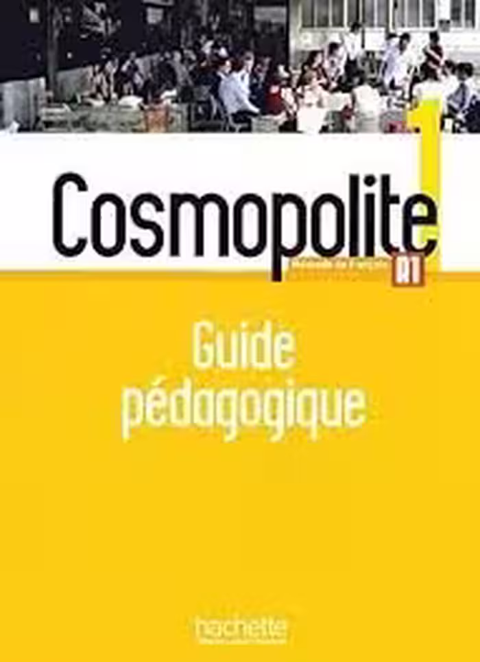 کتاب معلم فرانسوی cosmopolite 1 – guide pédagogique