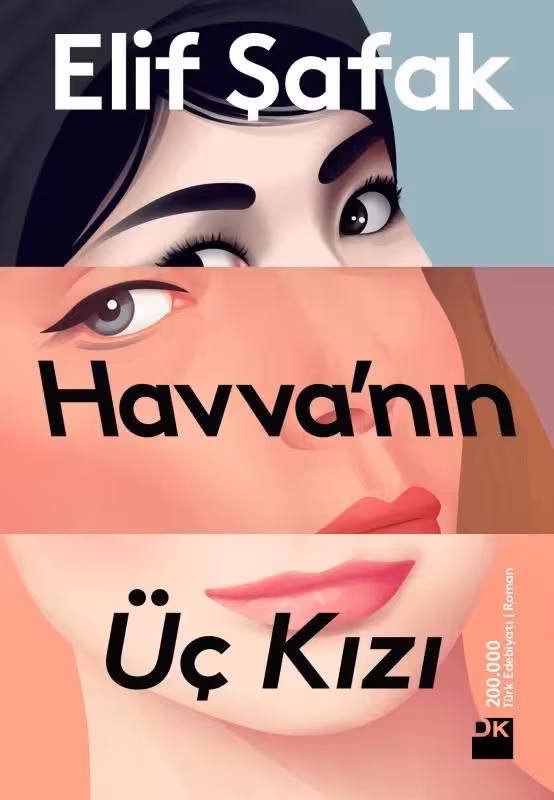 رمان ترکی سه دختر حوا Havva'nın Üç Kızı اثر الیف شافاک