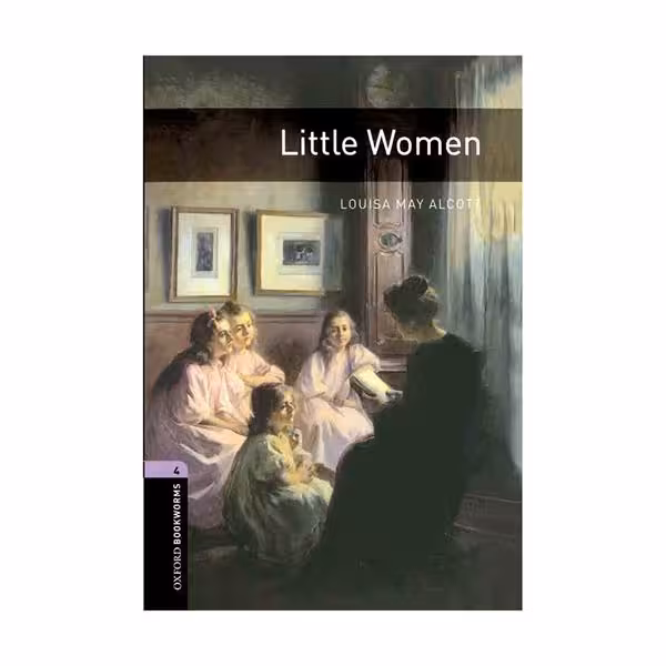 Oxford Bookworms 4 Little Women