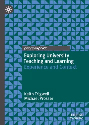 خرید و دانلود نسخه کامل کتاب Exploring University Teaching and Learning: Experience and Context