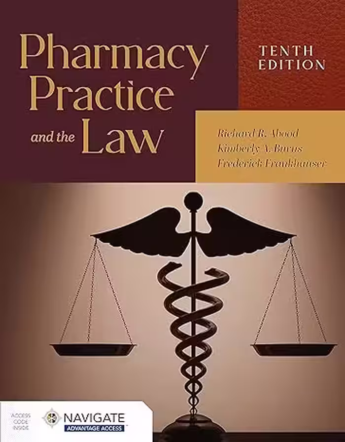 خرید و دانلود نسخه کامل کتاب Pharmacy Practice and the Law with Navigate Advantage Access (10th Edition) -   Pdf
