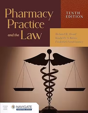 خرید و دانلود نسخه کامل کتاب Pharmacy Practice and the Law with Navigate Advantage Access (10th Edition) -   Pdf