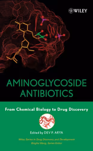 خرید و دانلود نسخه کامل کتاب Aminoglycoside Antibiotics: From Chemical Biology to Drug Discovery