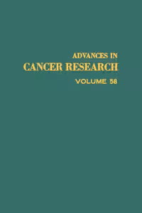 خرید و دانلود نسخه کامل کتاب Advances in Cancer Research, Vol. 58