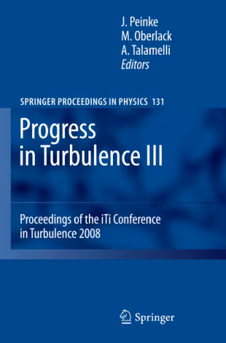 خرید و دانلود نسخه کامل کتاب Progress in Turbulence III: Proceedings of the iTi Conference in Turbulence 2008