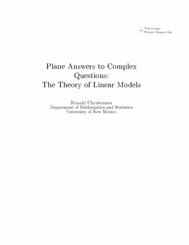 خرید و دانلود نسخه کامل کتاب Plane answers to complex questions: the theory of linear models