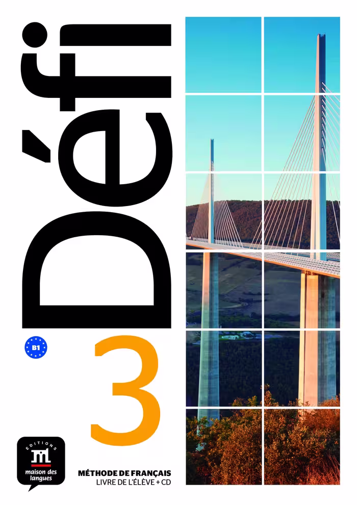دانلود کتاب Defi 3 - B1 - Livre de l’élève   Cahier d’exercices