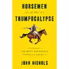 کتاب Horsemen of the Trumpocalypse اثر John Nichols انتشارات تازه ها