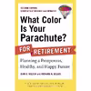 کتاب What Color Is Your Parachute اثر John E. Nelson and Richard N. Bolles انتشارات Ten Speed Press