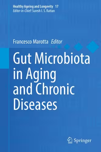خرید و دانلود نسخه کامل کتاب Gut Microbiota in Aging and Chronic Diseases