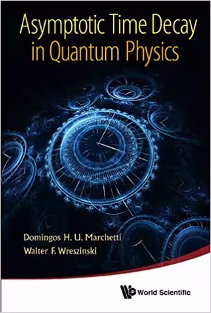 خرید و دانلود نسخه کامل کتاب Asymptotic Time Decay in Quantum Physics - PDF