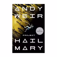 Project Hail Mary – Andy Weir