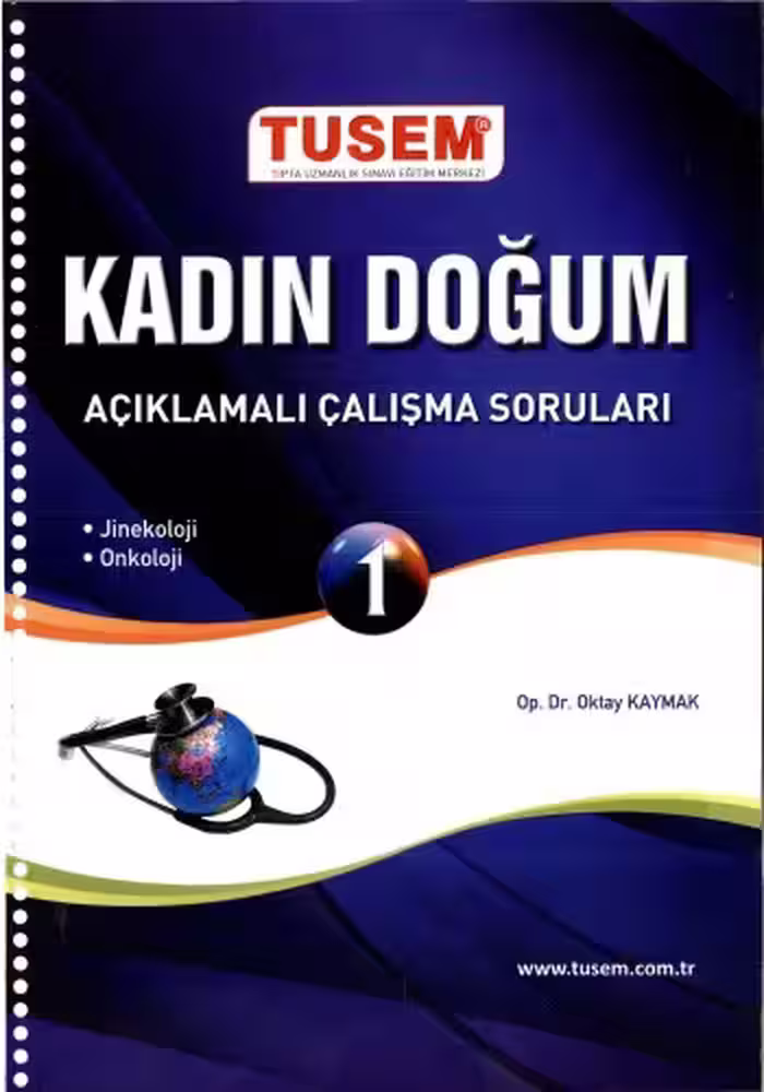 خرید و دانلود نسخه کامل کتاب Tusem Kadın Hastalıkları Doğum Açıklamalı Çalışma Soruları