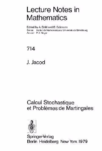 خرید و دانلود نسخه کامل کتاب Calcul Stochastique et Problemes de Martingales