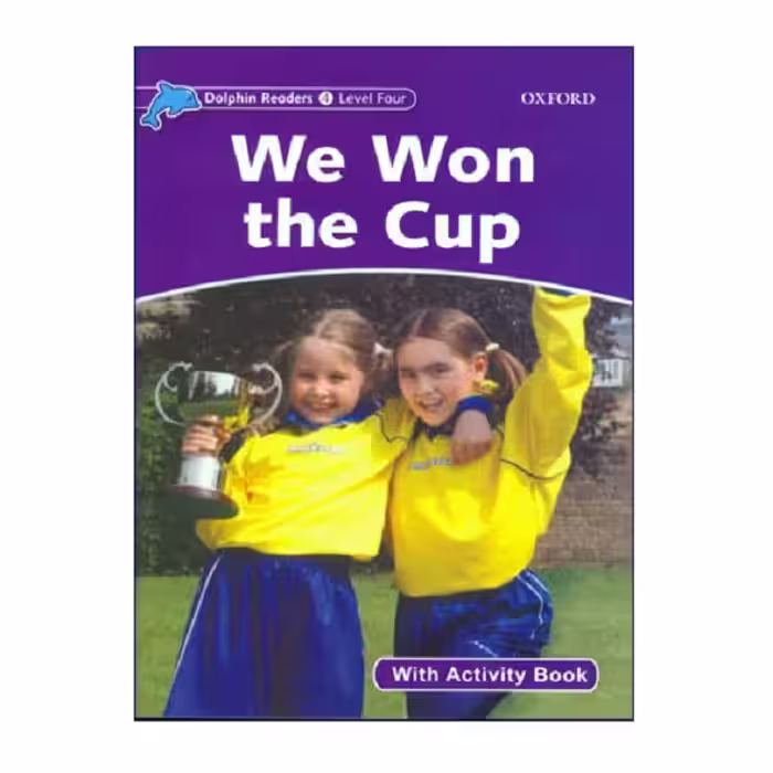کتاب Dolphin Readers Level 4 We Won the Cup