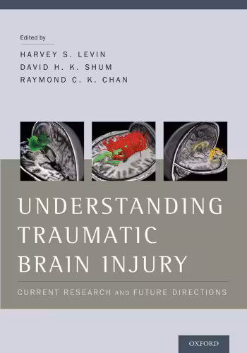 خرید و دانلود نسخه کامل کتاب Understanding Traumatic Brain Injury: Current Research and Future Directions