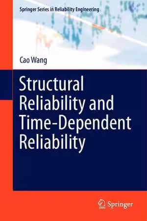 [PDF] دانلود کتاب Structural Reliability And Time-Dependent Reliability, 2021