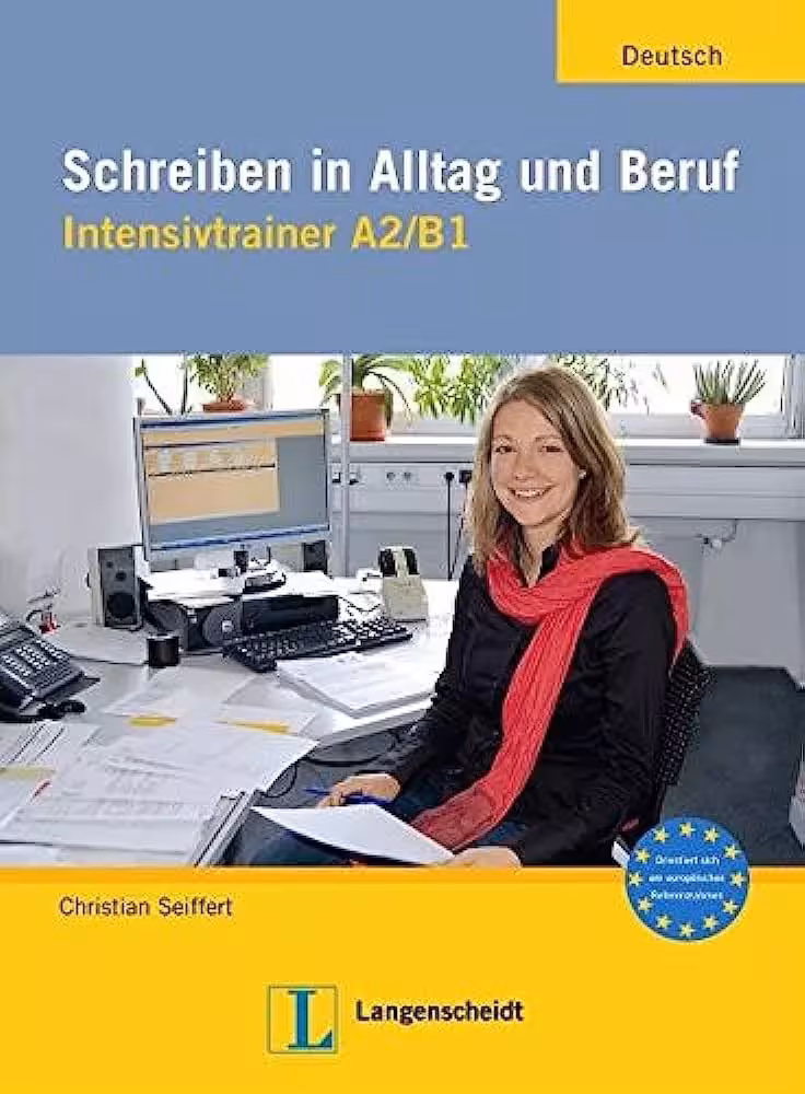 کتاب زبان آلمانی Schreiben in Alltag und Beruf
