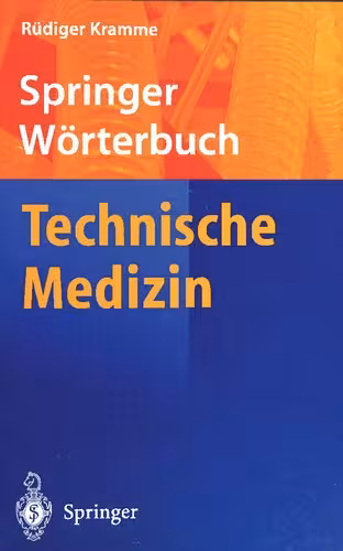 خرید و دانلود نسخه کامل کتاب Springer Wörterbuch Technische Medizin