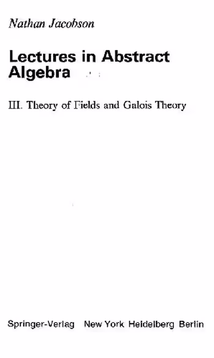 خرید و دانلود نسخه کامل کتاب Lectures in abstract algebra: Theory of fields and Galois theory