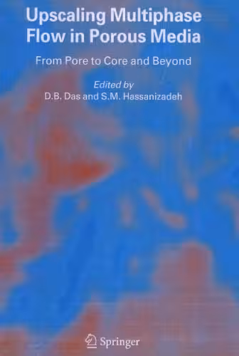 خرید و دانلود نسخه کامل کتاب Upscaling Multiphase Flow in Porous Media: From Pore to Core and Beyond