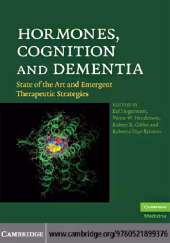 خرید و دانلود نسخه کامل کتاب Hormones, Cognition and Dementia: State of the Art and Emergent Therapeutic Strategies