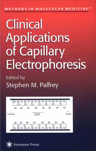 خرید و دانلود نسخه کامل کتاب Clinical Applications of Capillary Electrophoresis (Methods in Molecular Medicine)