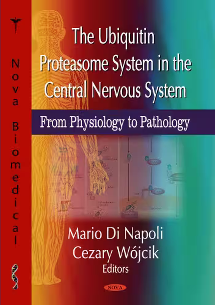 خرید و دانلود نسخه کامل کتاب The Ubiquitin Proteasome System in the Central Nervous System: From Physiology to Pathology