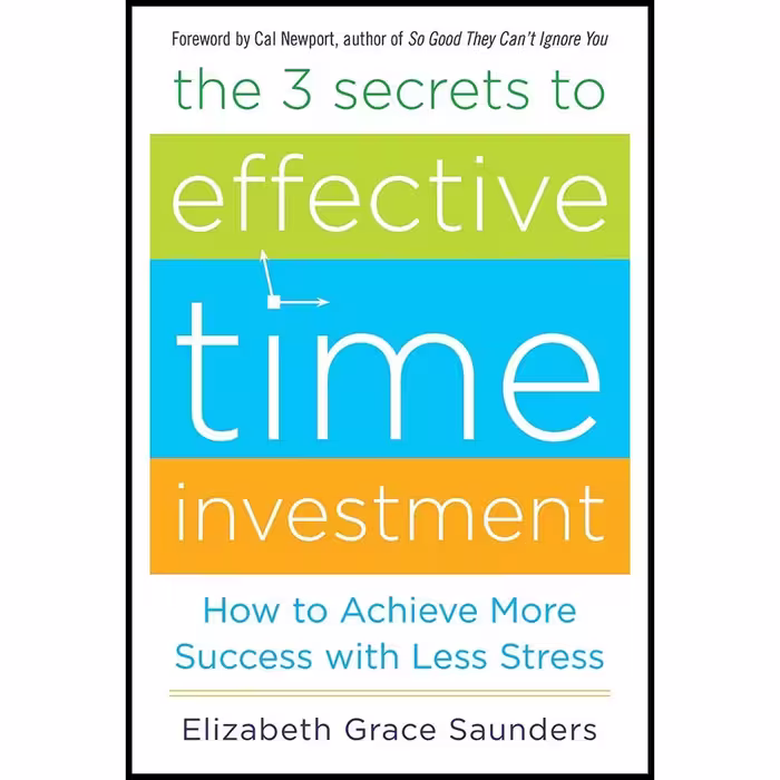 کتاب زبان اصلی The  Secrets to Effective Time Investment