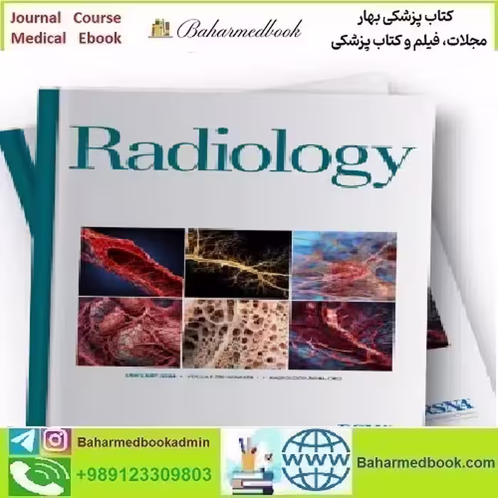Radiology RSNA 2024 Vol 310 Issue 1 to 2 TRUE PDF price 10€ - کتاب پزشکی بهار