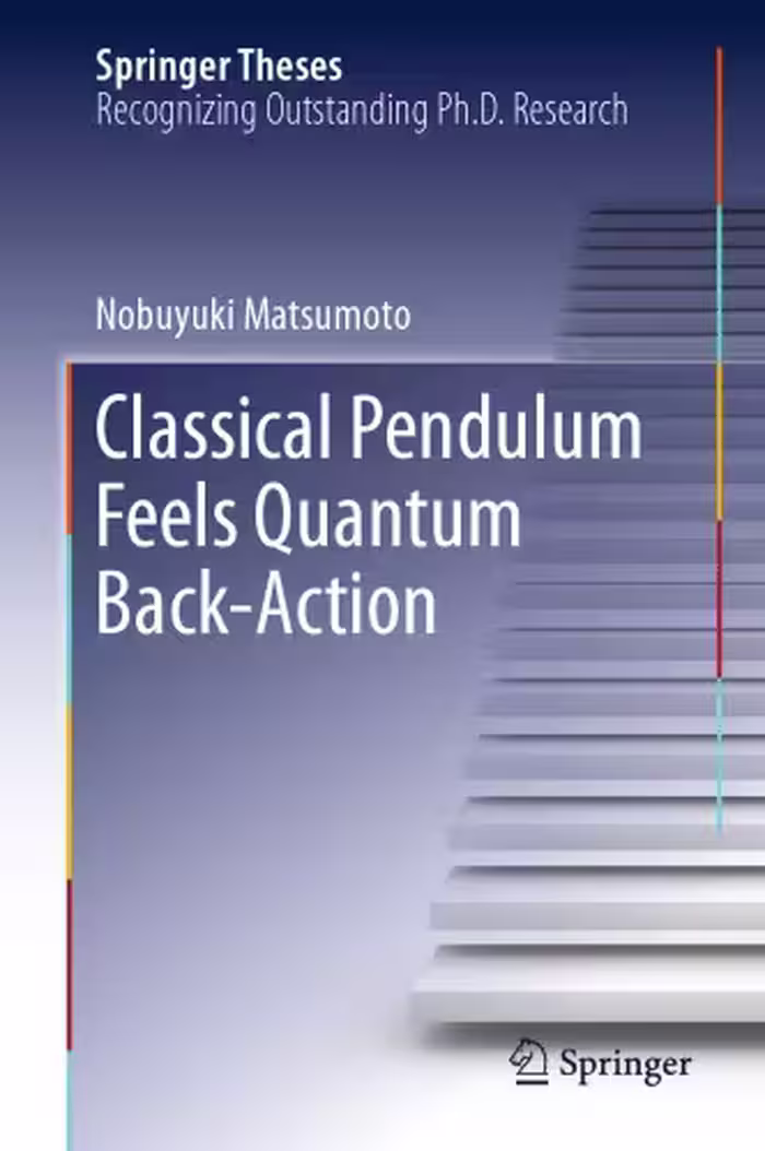 خرید و دانلود نسخه کامل کتاب Classical Pendulum Feels Quantum Back-Action