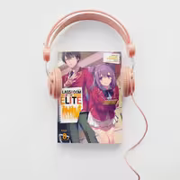 Classroom of the Elite Year 1 V08.0 Audiobook
