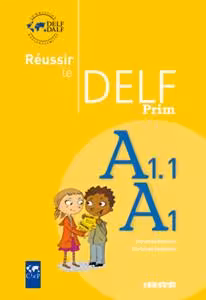 دانلود کتاب Réussir le delf prim A1 - A1.1