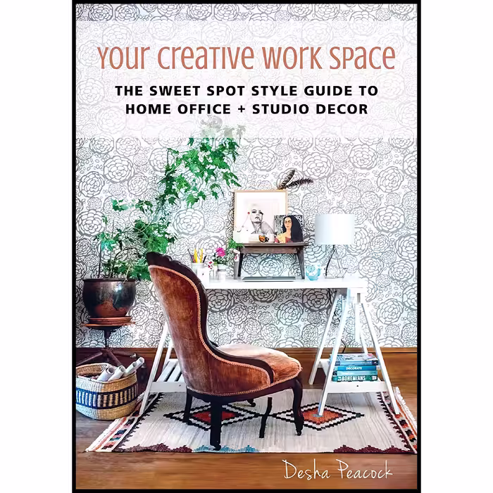 کتاب Your Creative Work Space اثر Desha Peacock انتشارات Skyhorse