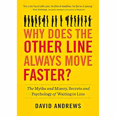 کتاب Why Does the Other Line Always Move Faster? اثر David Andrews انتشارات Workman Publishing Company