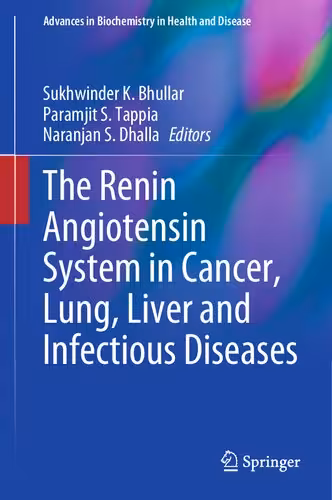 خرید و دانلود نسخه کامل کتاب The Renin Angiotensin System in Cancer, Lung, Liver and Infectious Diseases