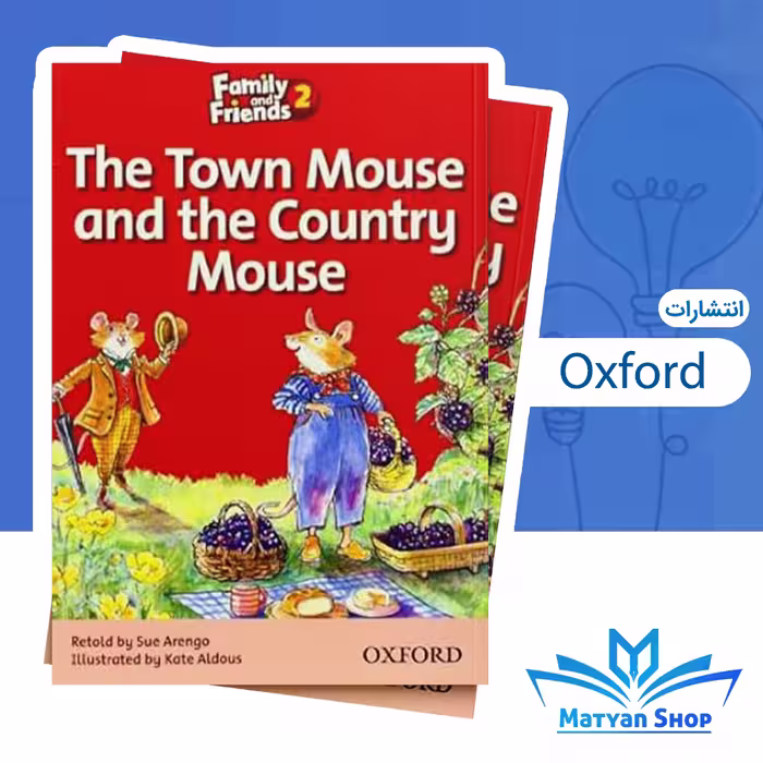 کتاب Family and Friends Readers 2 The Town Mouse and the Country Mouse