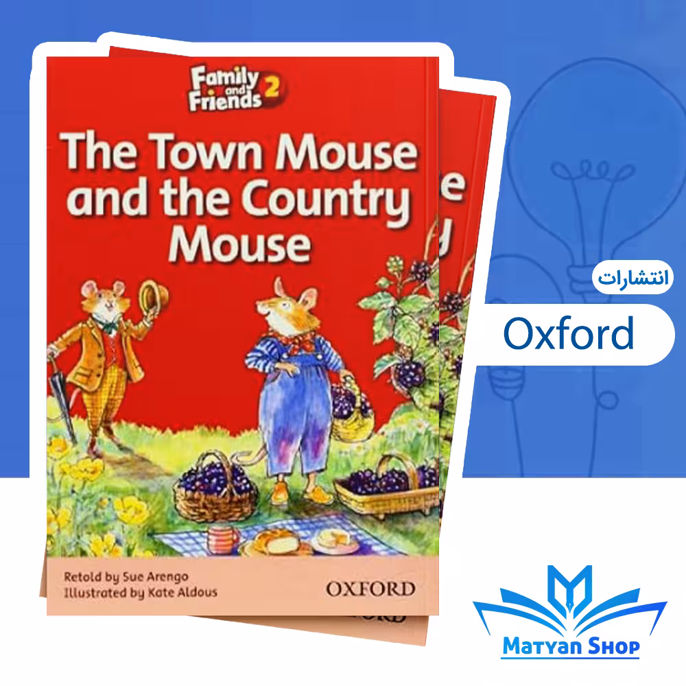 کتاب Family and Friends Readers 2 The Town Mouse and the Country Mouse