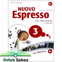 Nuovo Espresso 3 (Italian Edition) Libro Studente B1 کتاب ( چاپ سیاه و سفید )