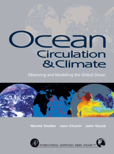 خرید و دانلود نسخه کامل کتاب Ocean Circulation and Climate: Observing and Modelling the Global Ocean