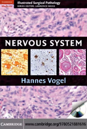 خرید و دانلود نسخه کامل کتاب Nervous System (Cambridge Illustrated Surgical Pathology)