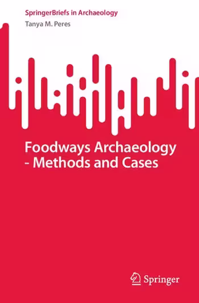 خرید و دانلود نسخه کامل کتاب Foodways Archaeology - Methods and Cases