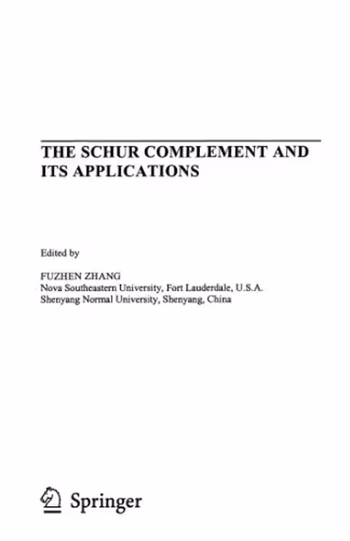 خرید و دانلود نسخه کامل کتاب The Schur Complement and Its Applications (Numerical Methods and Algorithms)