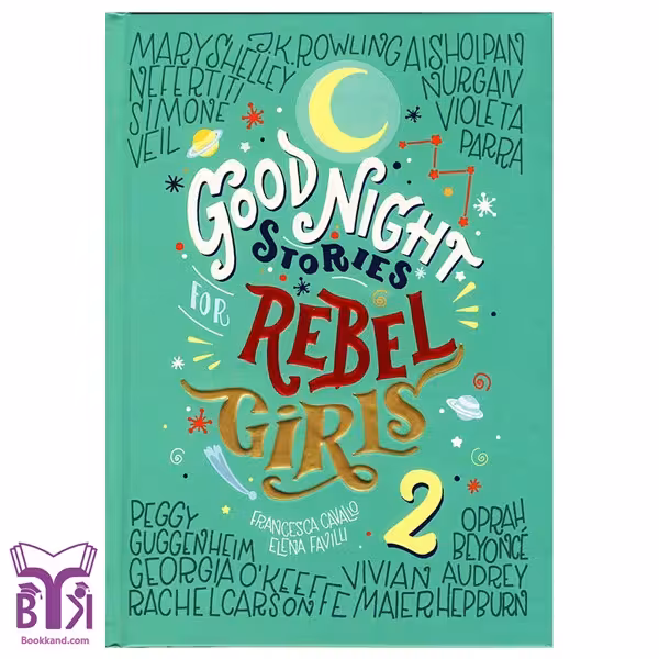 کتاب Good Night Stories for Rebel Girls 2