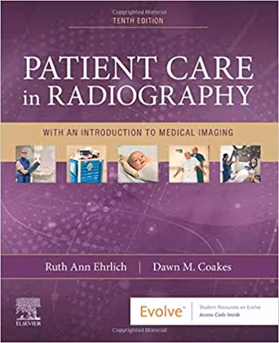 خرید و دانلود نسخه کامل کتاب Patient Care in Radiography: With an Introduction to Medical Imaging (10th Edition) - Orginal Pdf