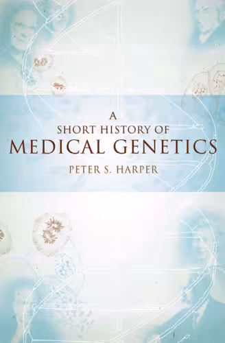 خرید و دانلود نسخه کامل کتاب A Short History of Medical Genetics