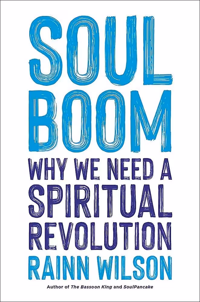 Soul Boom Why We Need a Spiritual Revolution